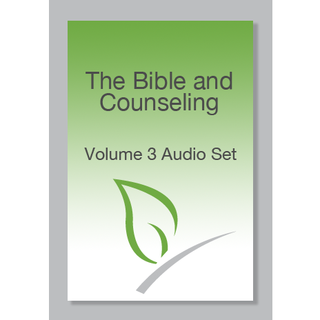 The Bible and Counseling Volume 3 MP3 Set