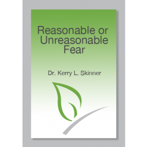 Reasonable or Unreasonable Fear