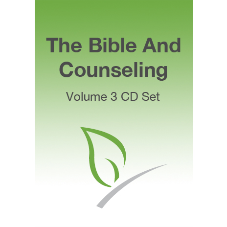 The Bible and Counseling Volume 3 CD Set