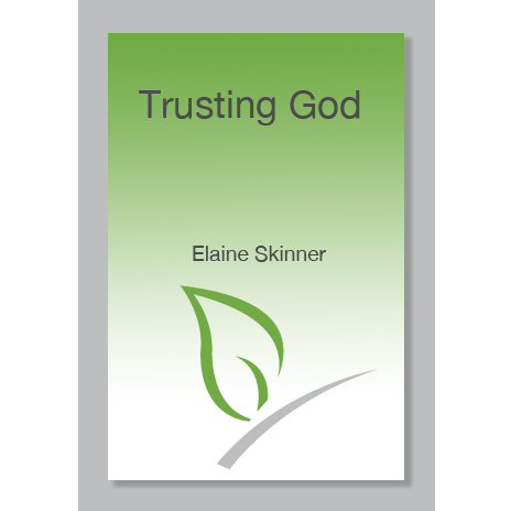 Trusting God by Elaine Skinner